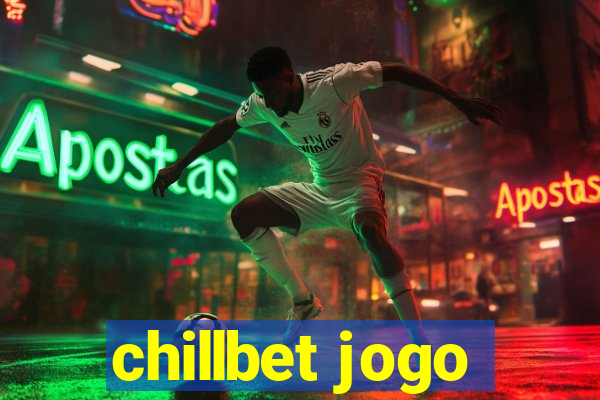chillbet jogo